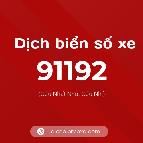 Ý nghĩa biển số xe 91192 là gì?