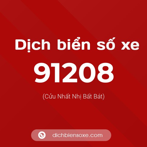 Ý nghĩa biển số xe 91208 là gì?