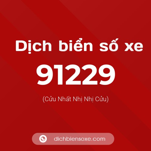 Ý nghĩa biển số xe 91229 là gì?