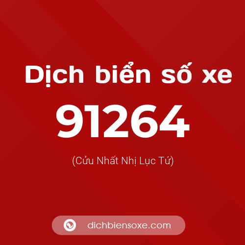 Ý nghĩa biển số xe 91264 là gì?