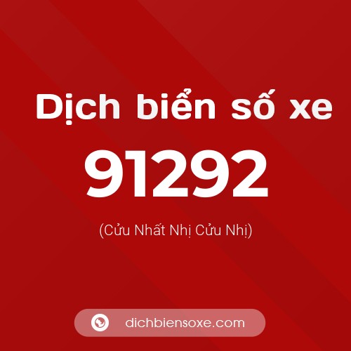 Ý nghĩa biển số xe 91292 là gì?