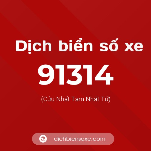 Ý nghĩa biển số xe 91314 là gì?