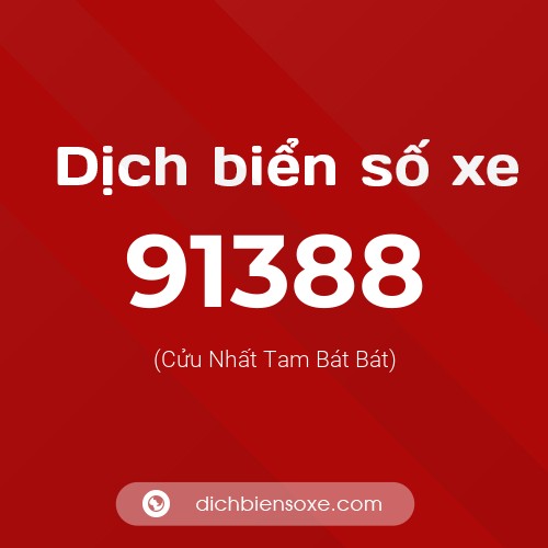 Ý nghĩa biển số xe 91388 là gì?