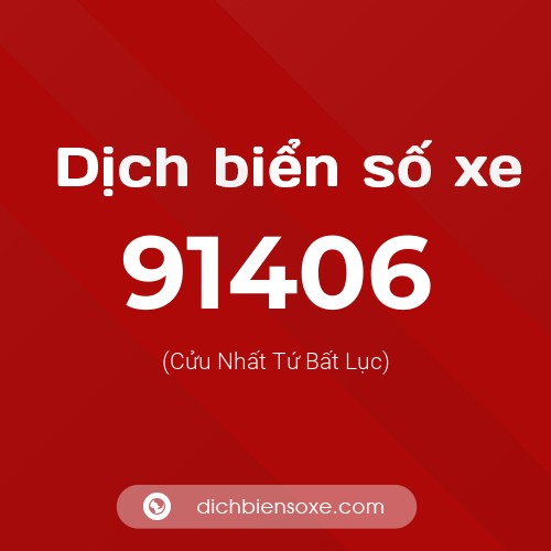 Ý nghĩa biển số xe 91406 là gì?