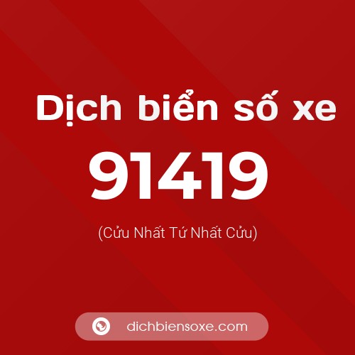 Ý nghĩa biển số xe 91419 là gì?
