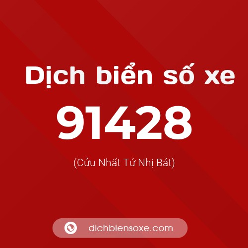 Ý nghĩa biển số xe 91428 là gì?