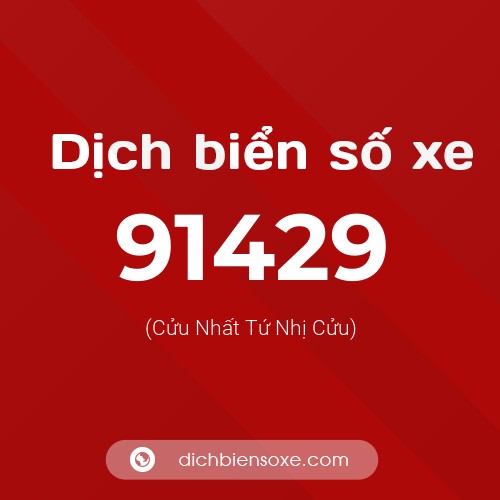 Ý nghĩa biển số xe 91429 là gì?