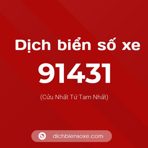 Ý nghĩa biển số xe 91431 là gì?