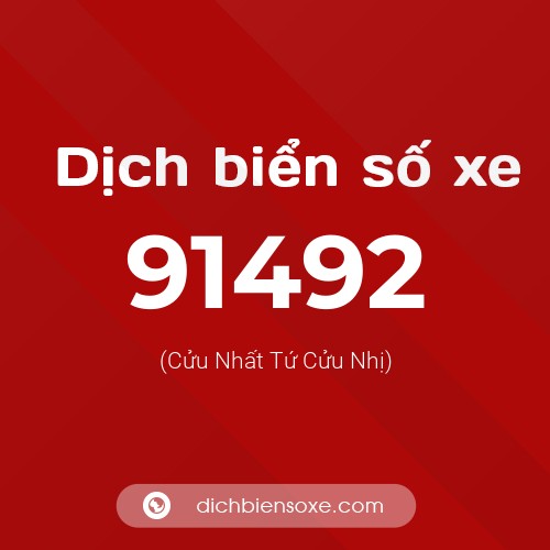Ý nghĩa biển số xe 91492 là gì?