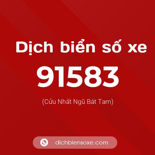 Ý nghĩa biển số xe 91583 là gì?