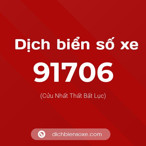 Ý nghĩa biển số xe 91706 là gì?