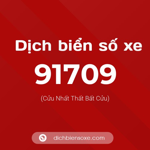 Ý nghĩa biển số xe 91709 là gì?