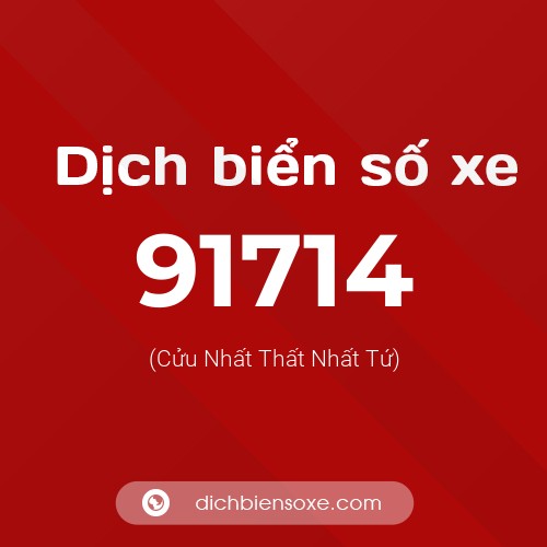 Ý nghĩa biển số xe 91714 là gì?