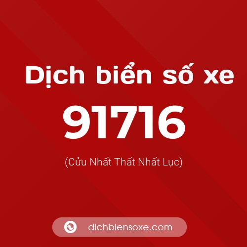 Ý nghĩa biển số xe 91716 là gì?