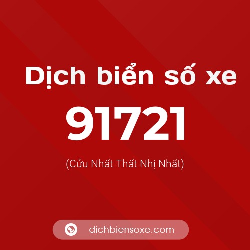 Ý nghĩa biển số xe 91721 là gì?