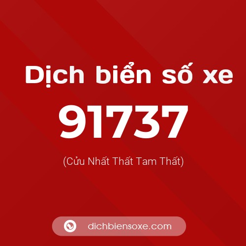 Ý nghĩa biển số xe 91737 là gì?