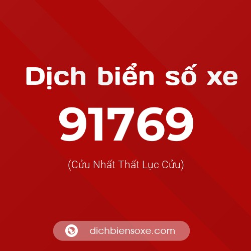 Ý nghĩa biển số xe 91769 là gì?
