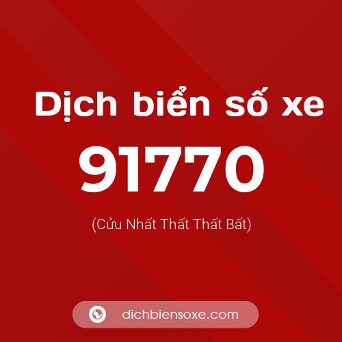 Ý nghĩa biển số xe 91770 là gì?