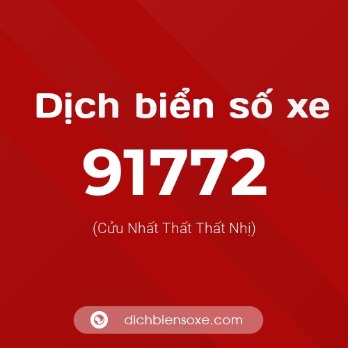 Ý nghĩa biển số xe 91772 là gì?