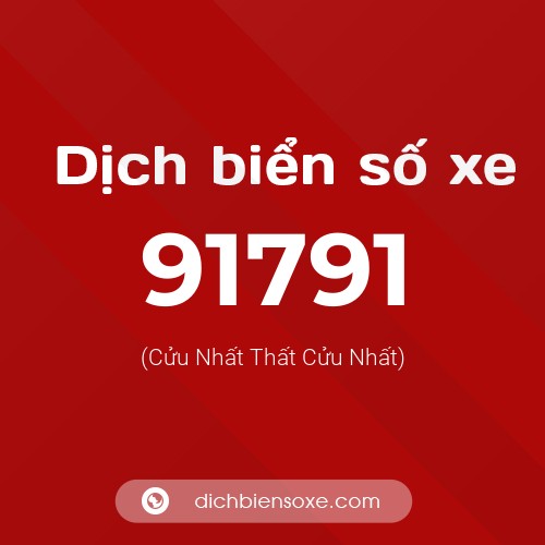 Ý nghĩa biển số xe 91791 là gì?