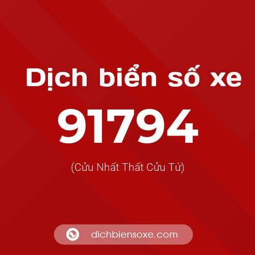 Ý nghĩa biển số xe 91794 là gì?