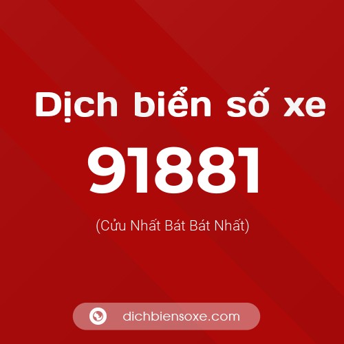 Ý nghĩa biển số xe 91881 là gì?