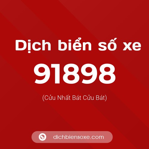 Ý nghĩa biển số xe 91898 là gì?