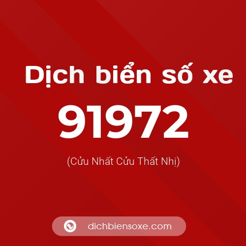 Ý nghĩa biển số xe 91972 là gì?