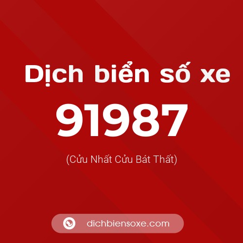 Ý nghĩa biển số xe 91987 là gì?