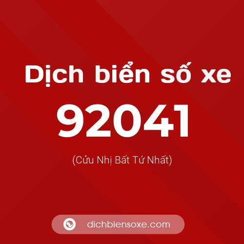 Ý nghĩa biển số xe 92041 là gì?