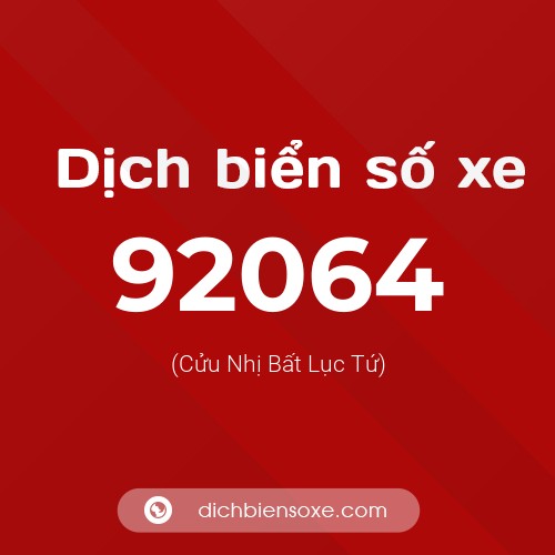 Ý nghĩa biển số xe 92064 là gì?