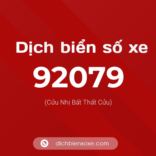 Ý nghĩa biển số xe 92079 là gì?