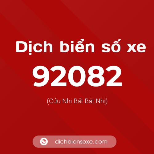 Ý nghĩa biển số xe 92082 là gì?
