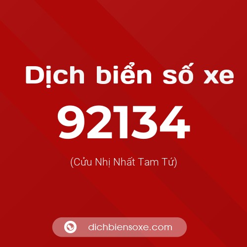 Ý nghĩa biển số xe 92134 là gì?