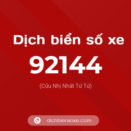 Ý nghĩa biển số xe 92144 là gì?