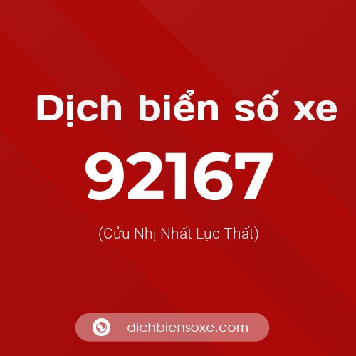 Ý nghĩa biển số xe 92167 là gì?