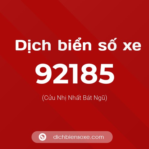 Ý nghĩa biển số xe 92185 là gì?