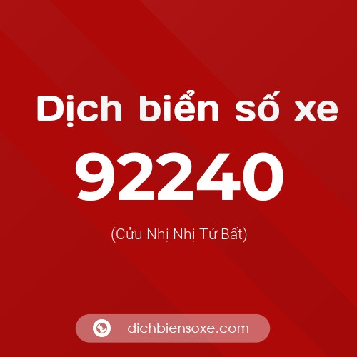 Ý nghĩa biển số xe 92240 là gì?