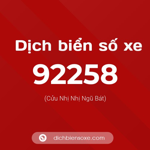 Ý nghĩa biển số xe 92258 là gì?