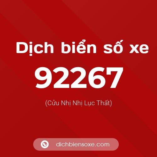 Ý nghĩa biển số xe 92267 là gì?