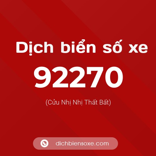 Ý nghĩa biển số xe 92270 là gì?