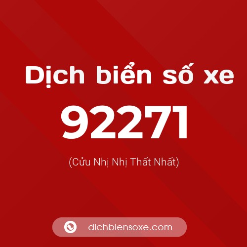 Ý nghĩa biển số xe 92271 là gì?