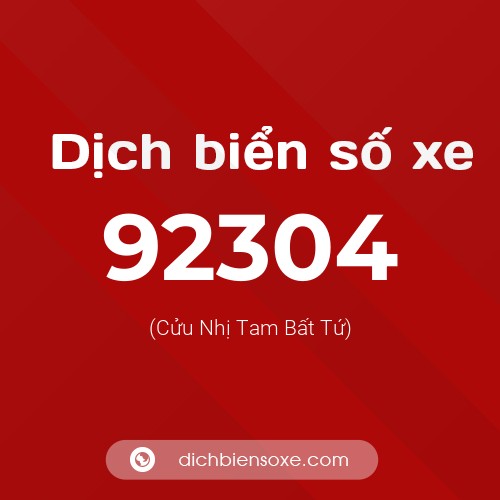 Ý nghĩa biển số xe 92304 là gì?