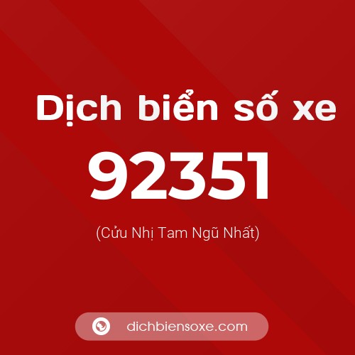 Ý nghĩa biển số xe 92351 là gì?