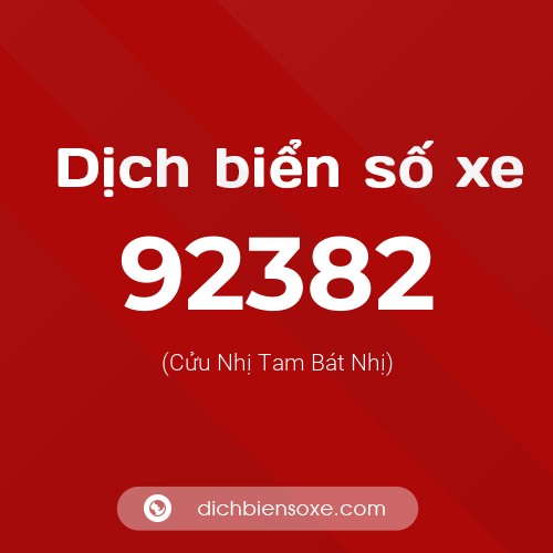 Ý nghĩa biển số xe 92382 là gì?