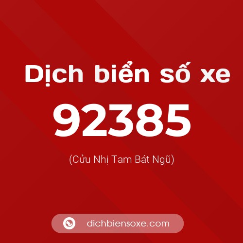 Ý nghĩa biển số xe 92385 là gì?