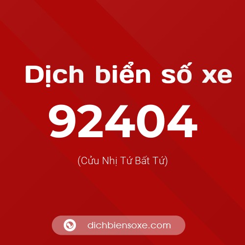 Ý nghĩa biển số xe 92404 là gì?