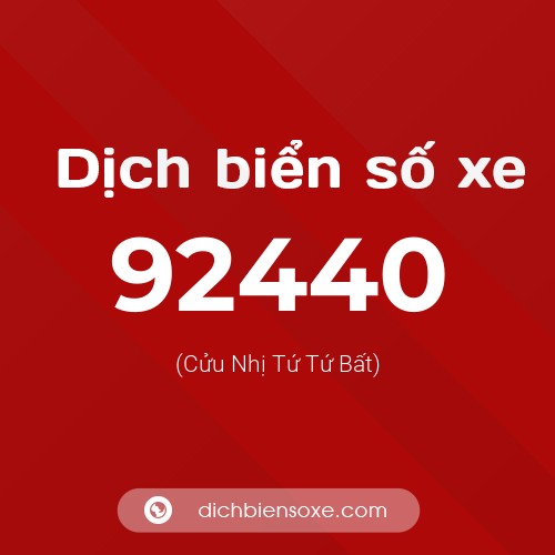 Ý nghĩa biển số xe 92440 là gì?