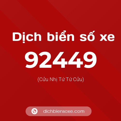 Ý nghĩa biển số xe 92449 là gì?