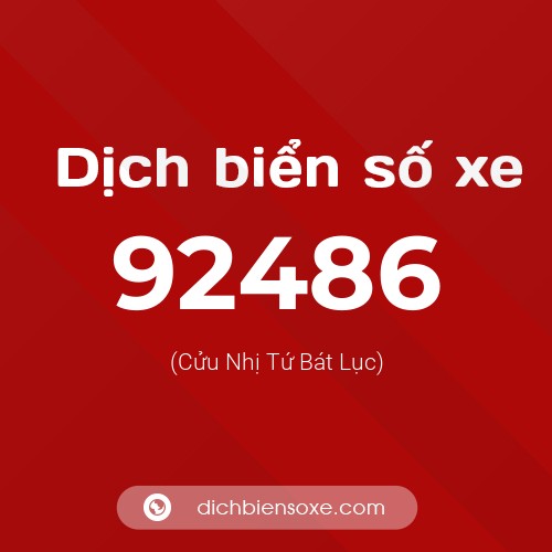 Ý nghĩa biển số xe 92486 là gì?